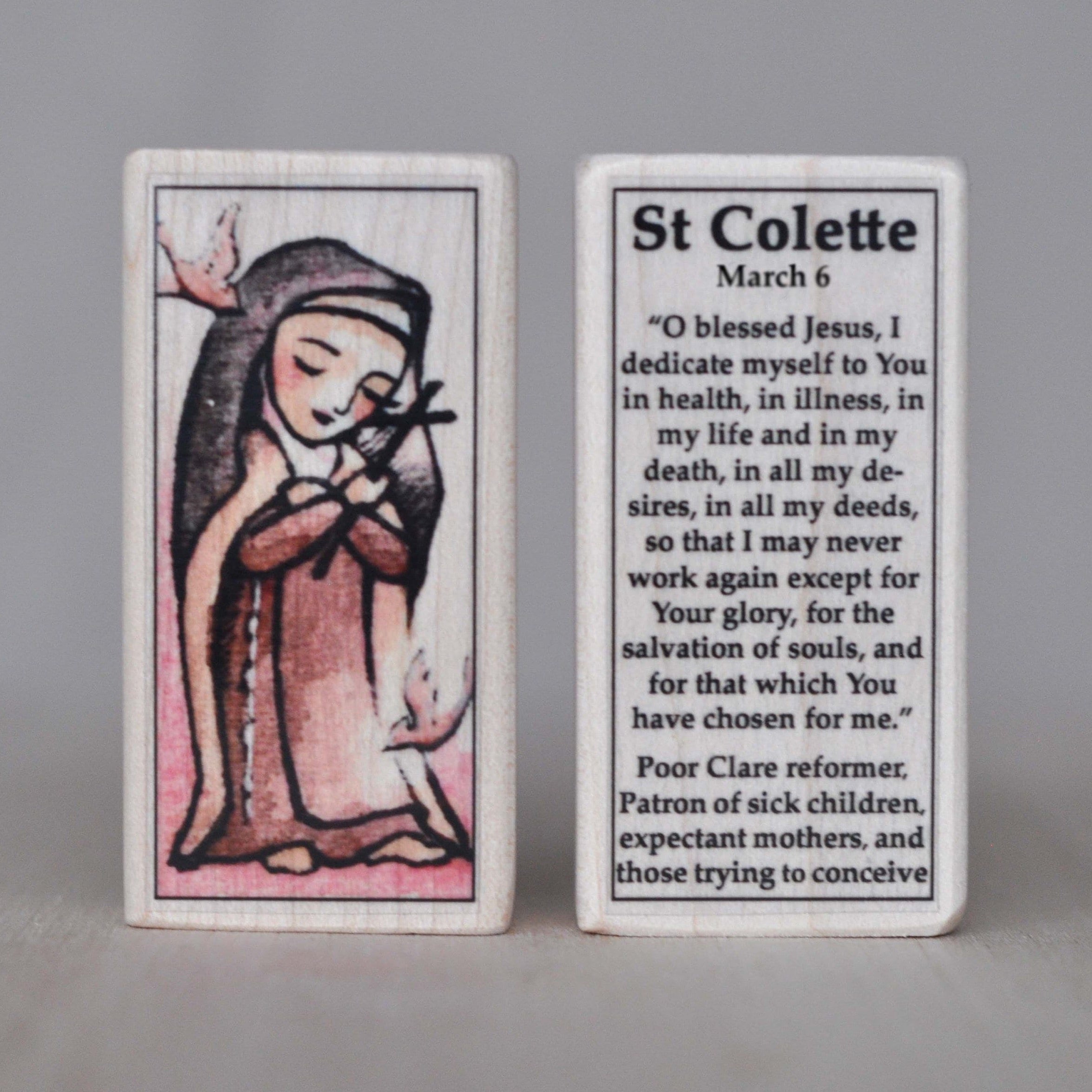 Colette Patron Saint Block - Patron of expectant mothers